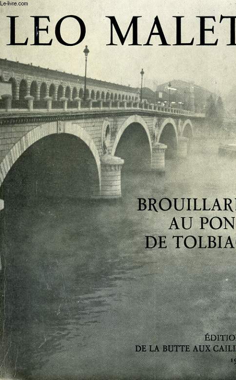 BROUILARD AU PONT DE TOLBIAC