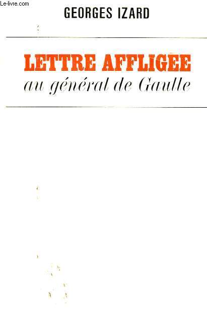 LETTRE AFFICHE AU GENERAL DE GAULLE