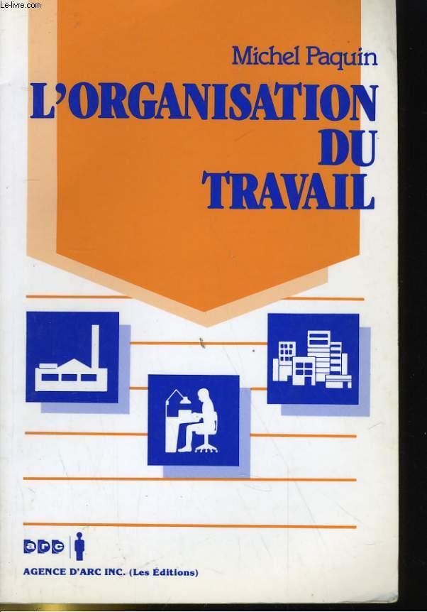 L'ORGANISATION DU TRAVAIL