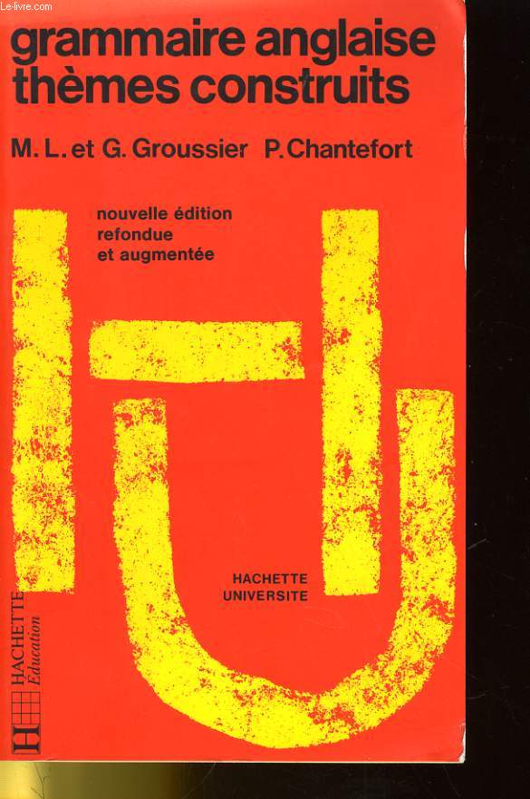 GRAMMAIRE ANGLAISE THEMES CONSTRUITS