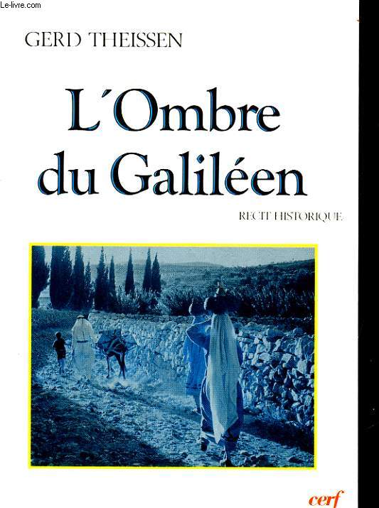 L'OMBRE DU GALILEEN - RECIT HISTORIQUE