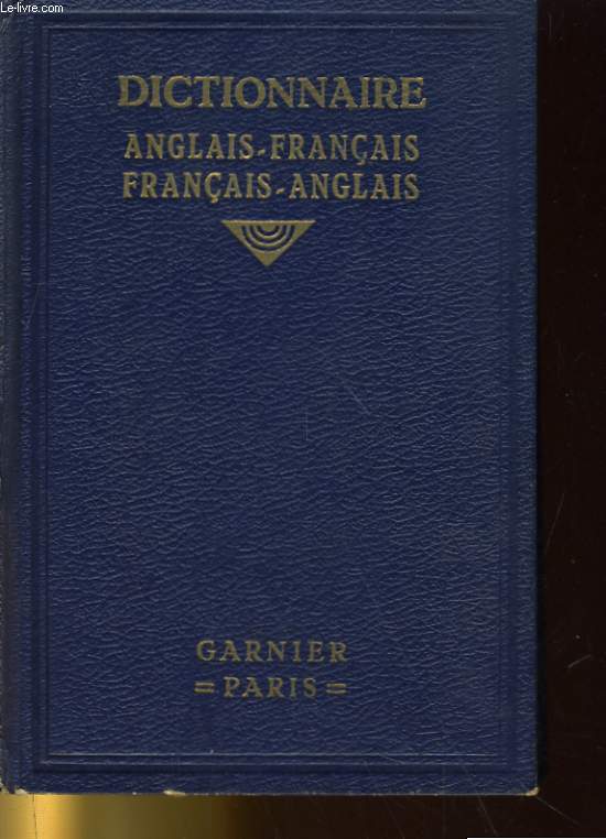 A NEW FRENCH-ENGISH AND ENGISH-FRENCH DICTIONARY