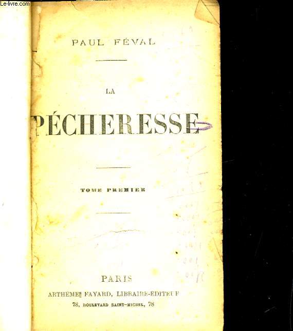LA PECHERESSE - TOME PREMIER