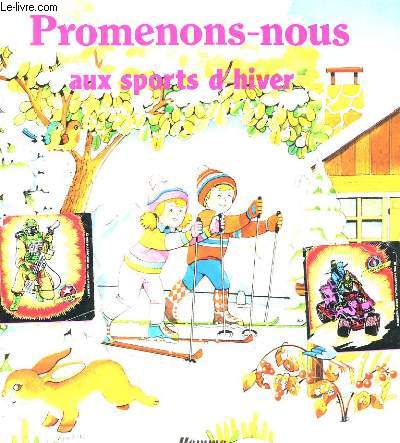 PROMENONS-NOUS AUX SPORTS D'HIVER