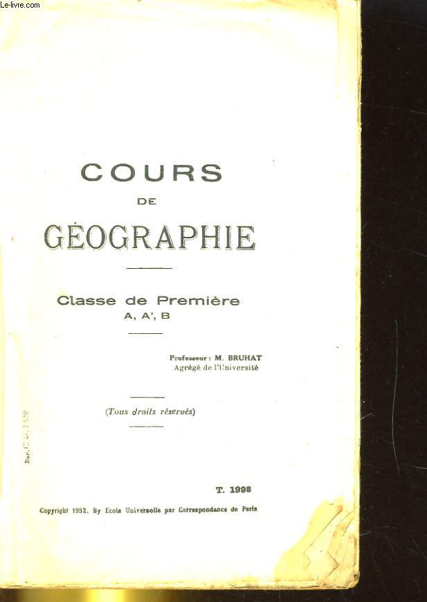COURS DE GEOGRAPHIE. CLASSE DE PREMIERE A, A', B