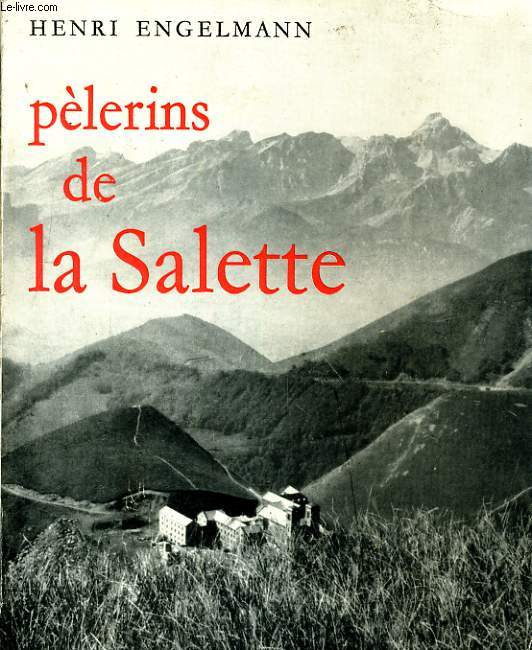 PELERINS DE LA SALETTE