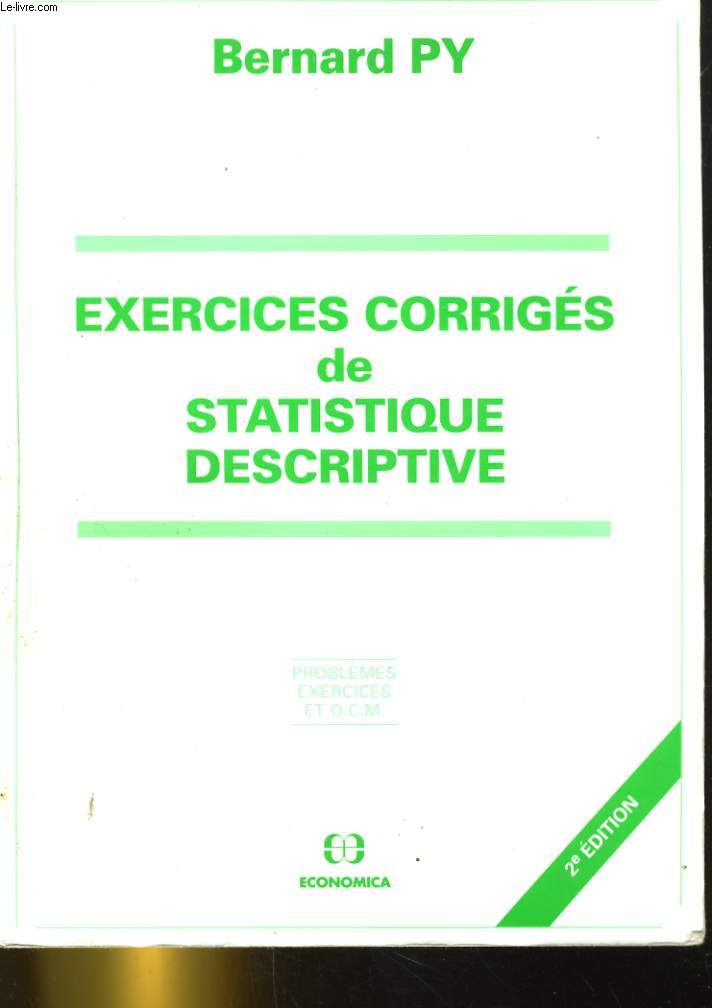 EXERCICES CORRIGES DE STATISTIQUE DESCRIPTIVE