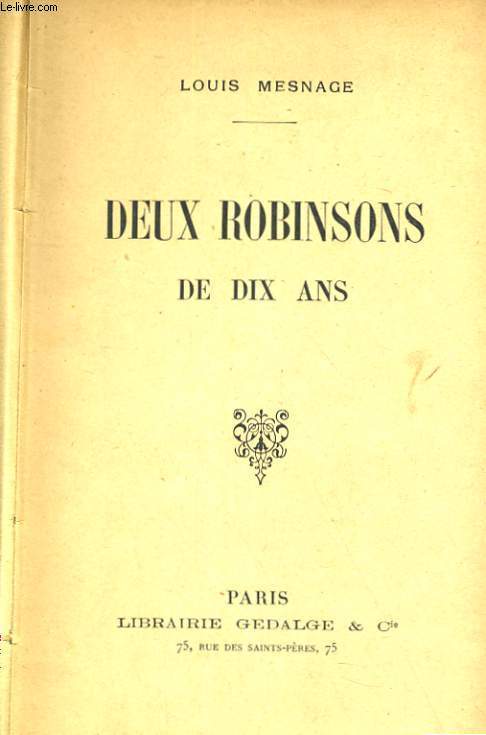 DEUX ROBINSONS DE DIX ANS