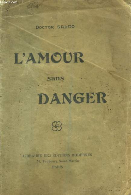 L'AMOUR SANS DANGER