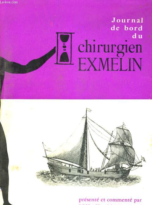 JOURNAL DE BORD DU CHIRURGIEN EXMELIN