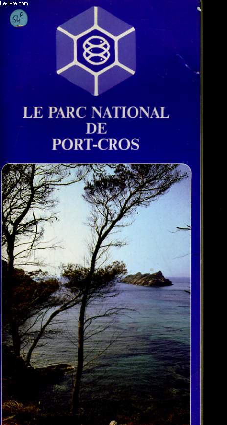 LE PARC NATIONAL DE PORT-CROS