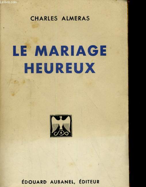 LE MARIAGE HEUREUX