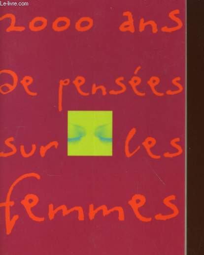 2000 ANS DE PENSEES SUR LES FEMMES