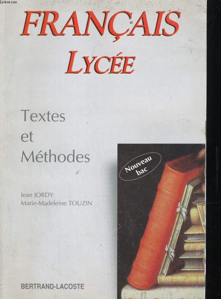 FRANCAIS LYCEE. TEXTES ET METHODES