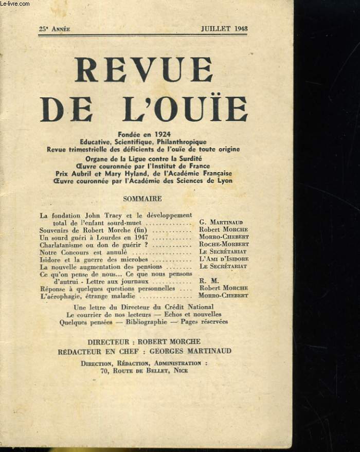 REVUE DE L'OUIE 25e ANNEE - UN SOURD GUERI A LOURDRES EN 1947. ISIDORE ET LA GUERRE DES MICROBES...