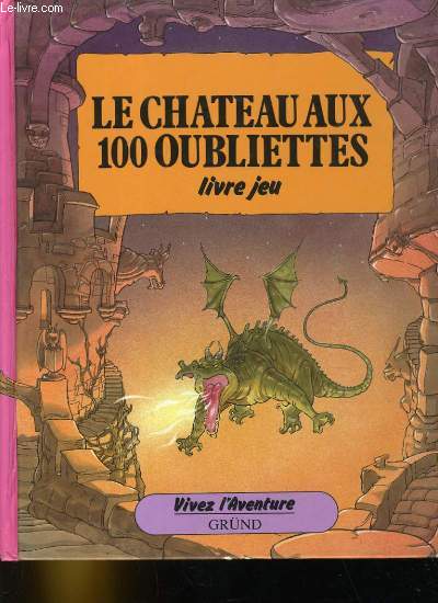 LE CHATEAU AUX 100 OUBLIETTES