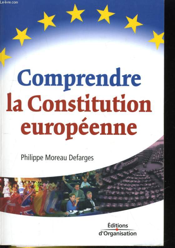 COMPRENDRE LA CONSTITUTION EUROPEENNE