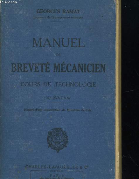 MANUEL DU BREVETE MECANICIEN. COURS DE TECHNOLOGIE