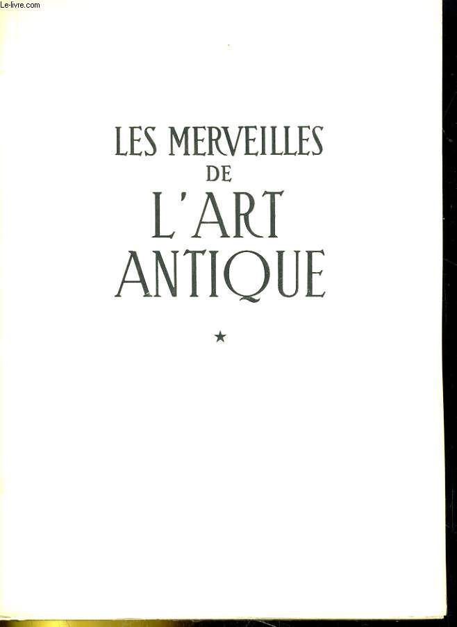 LES MERVEILLES DE L'ART ANTIQUE (GRECE-ROME)