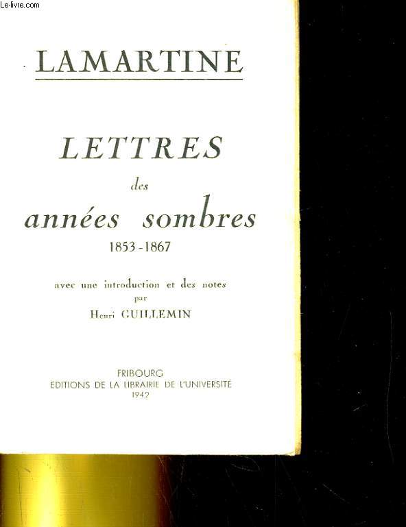 LETTRES DES ANNEES SOMBRES 1853-1867