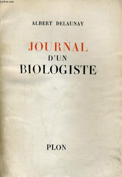 JOURNAL D'UN BIOLOGISTE