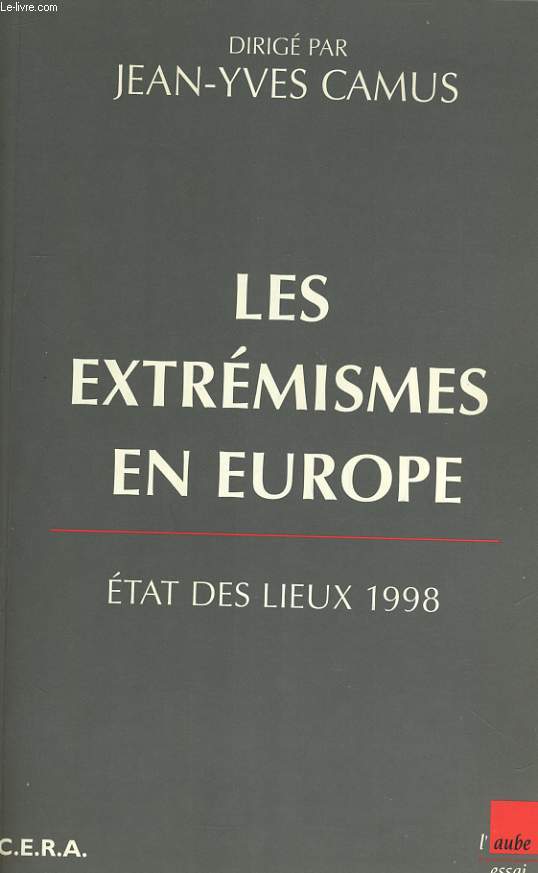 LES EXTREMISMES EN EUROPE, ETAT DES LIEUX 1998