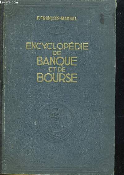 ENCYCLOPEDIE DE BANQUE ET DE BOURSE. TOME V