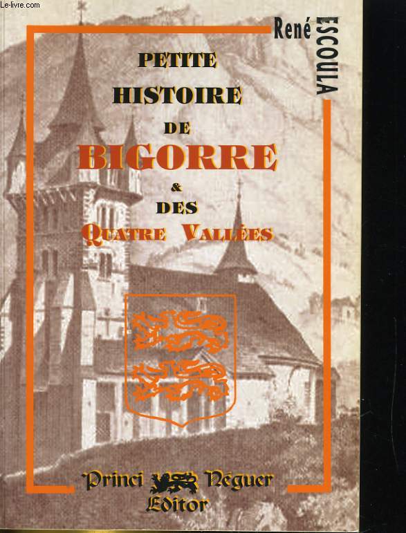 PETITE HISTOIRE DE LA BOGORRE & DES QUATRE VALLEES