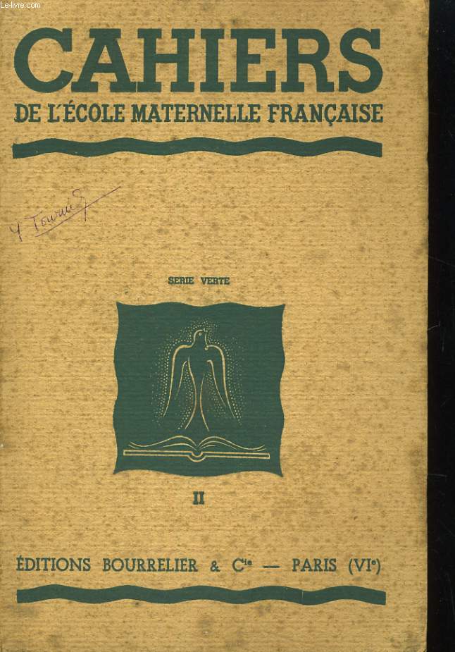 CAHIERS DE L'ECOLE MATERNELLE FRANCAISE. SERIE VERTE II