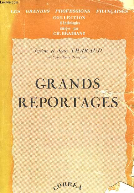 GRANDS REPORTAGES