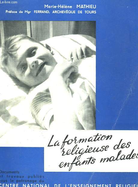 LA FORMATION RELIGIEUSE DES ENFANTS MALADES