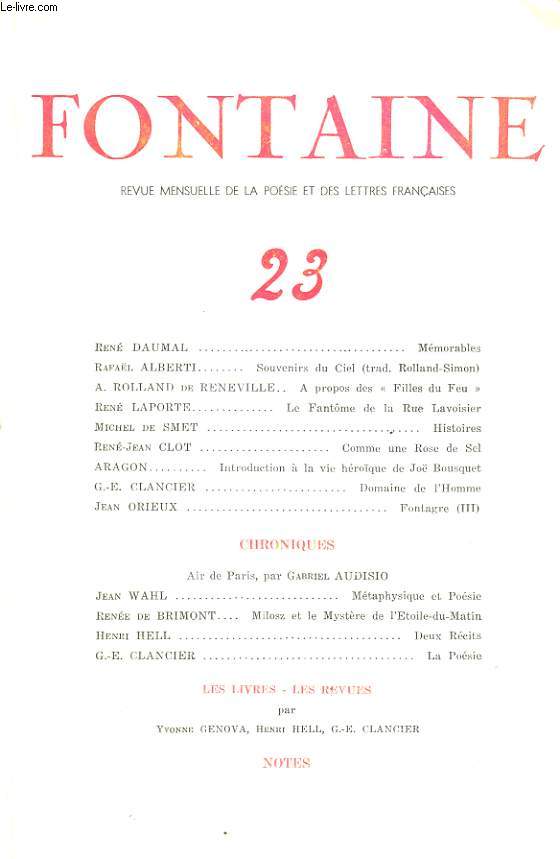 FONTAINE N23. RENE DAUMAL, MEMORABLES / RAFAEL ALBERTI, SOUVENIRS DU CIEL...