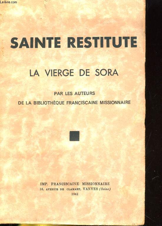 SAINTE RESTITUTE, LA VIERGE DE SORA