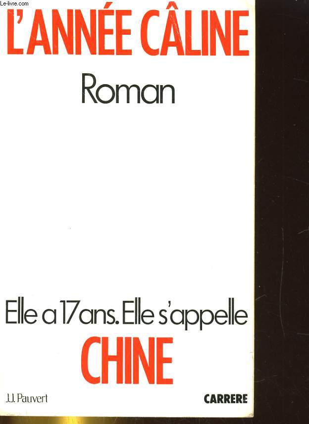 L'ANNEE CALINE. ROMAN