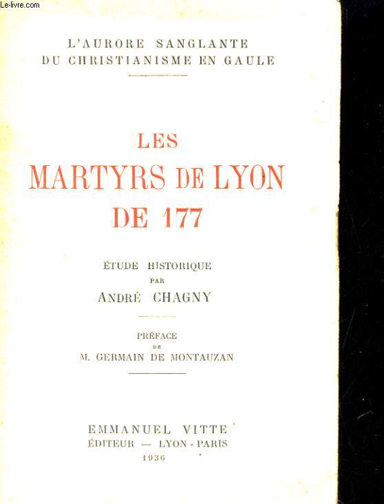 LES MARTYRS DE LYON DE 177