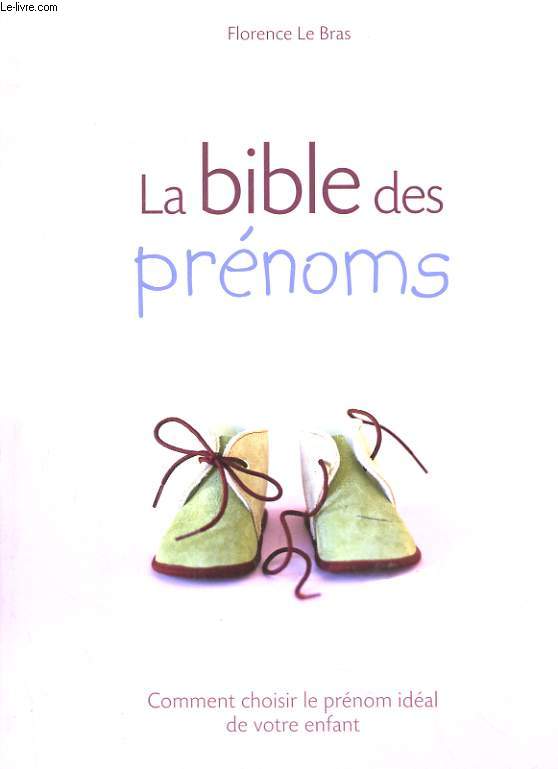 LA BIBLE DES PRENOMS