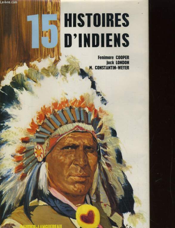 15 HISTOIRES D'INDIENS