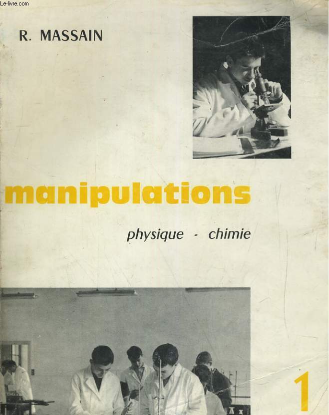 MANIPULATIONS (PHYSIQUE ET CHIMIE) Premire C, M. Programmes 1966
