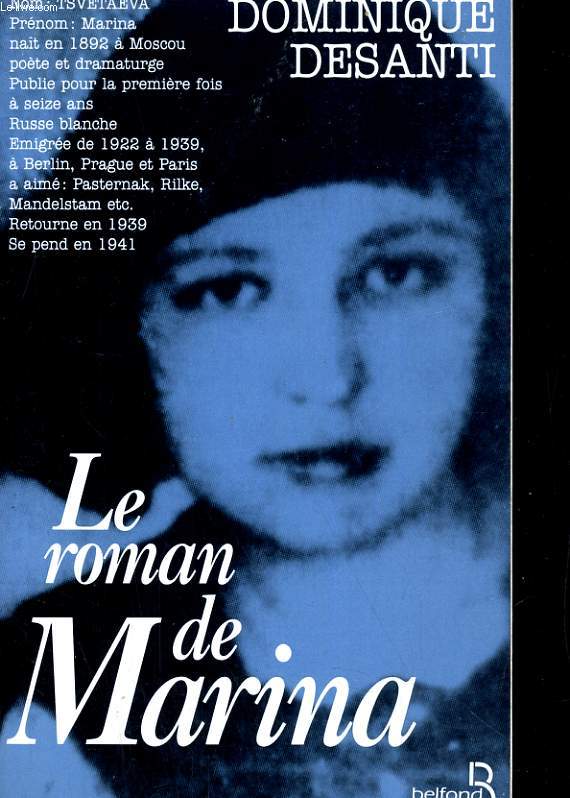 LE ROMAN DE MARINE. ROMANVRAI. MARINE TSVETAEVA 1892-1941