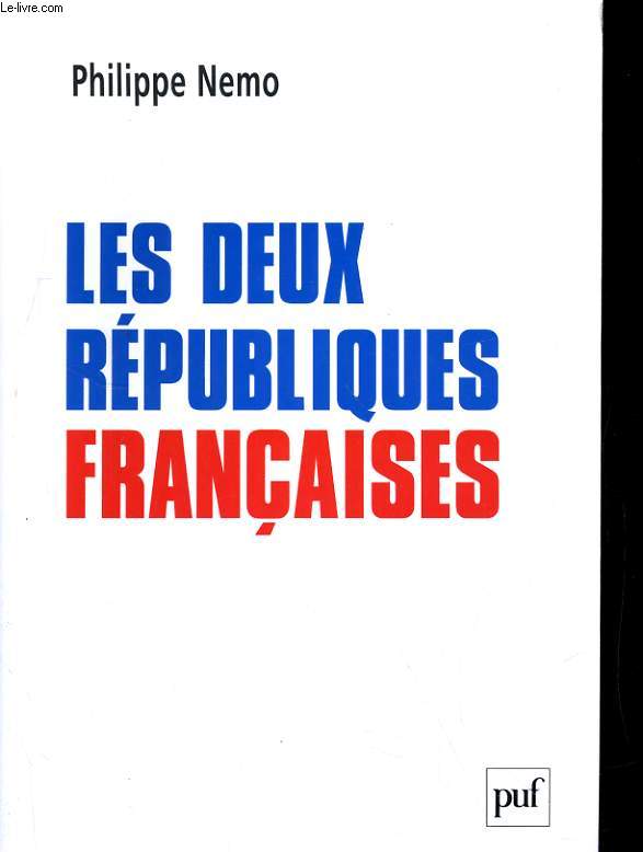 LES DEUX REPUBLIQUES FRANCAISES