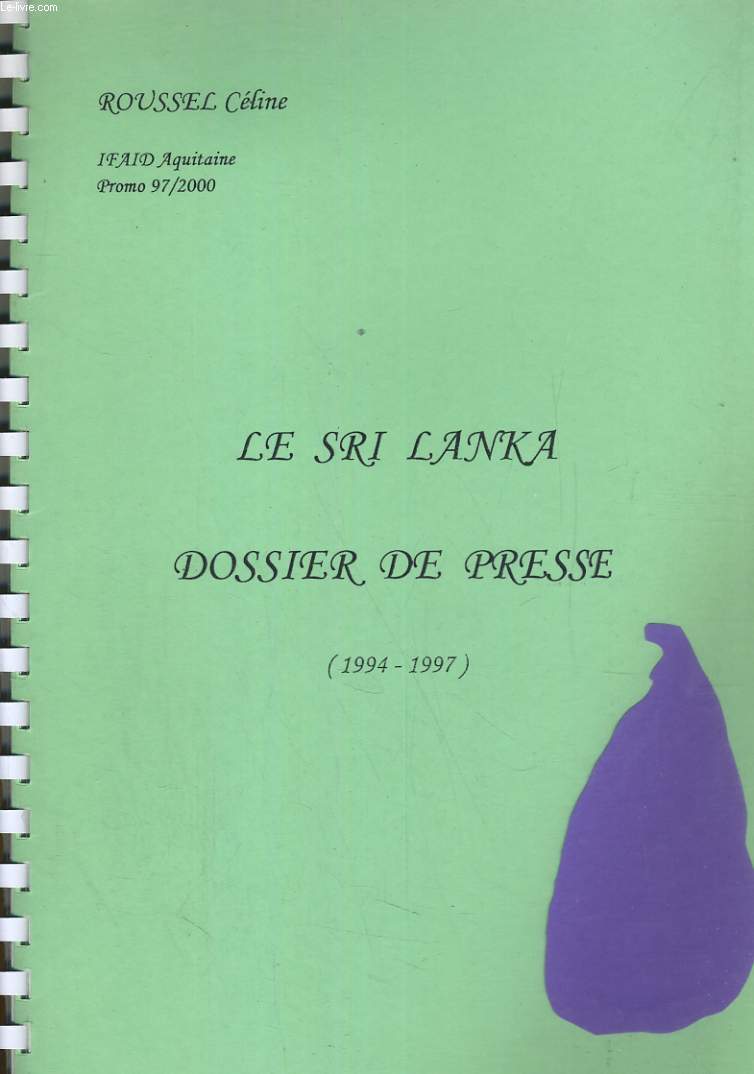 LE SRI LANKA, DOSSIER DE PRESSE (1994-1997) IFRAID AQUITAINE PROMO 97/2000