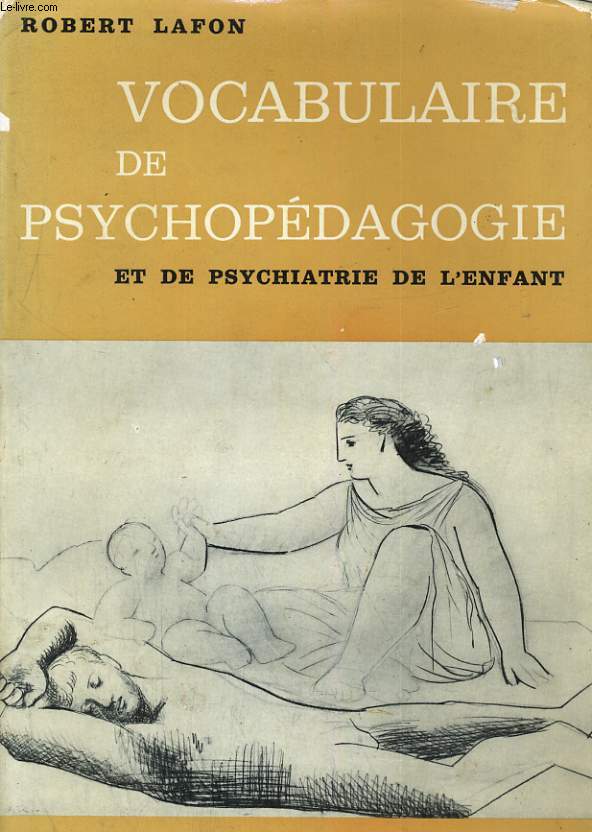 VOCABULAIRE DE PSYCHOPEDAGOGIE ET DE PSYCHIATRIE DE L'ENFANT