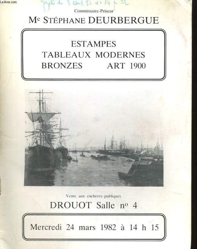CATALOGUE DE VENTES AUX ENCHERES. ESTAMPES, TABLEAUX MODERNES, BRONZE, ART 1900. DROUOT SALLE N4. MERCREDI 24 MARS 1982