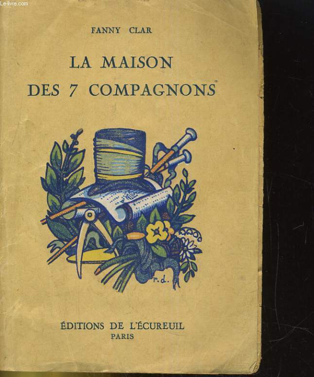LA MAISON DES 7 COMPAGNONS