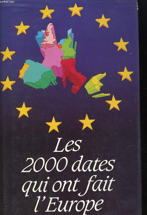 LES 2 000 DATES QUI ONT FAIT L'EUROPE