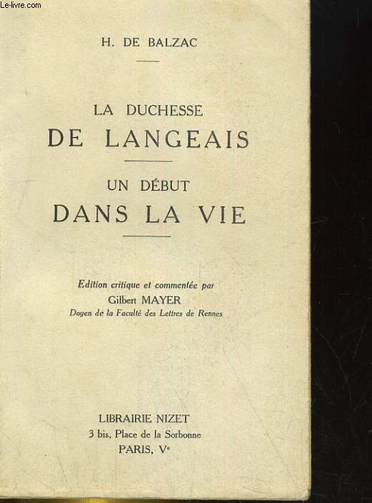 LA DUCHESSE DE LANGEAIS / LE DEBIT DANS LA VIE
