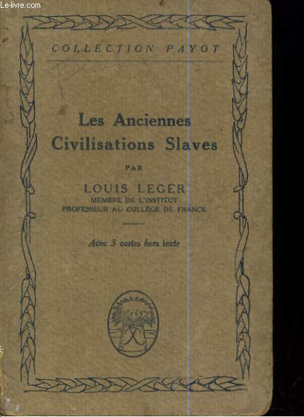 LES ANCIENNES CIVILISATIONS SLAVES