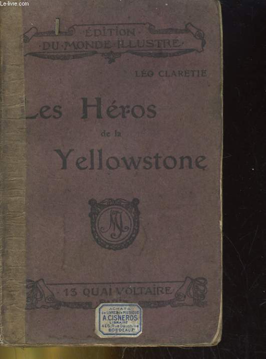 LES HEROS DE LA YELLOWSTONE