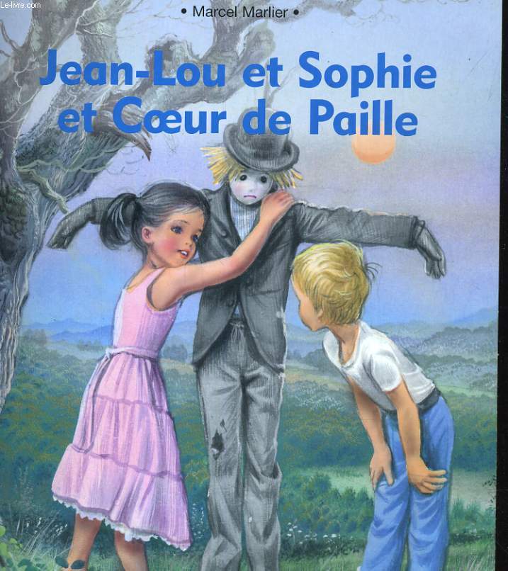 JEAN-LOU ET SOPHIE ET COEUR DE PAILLE