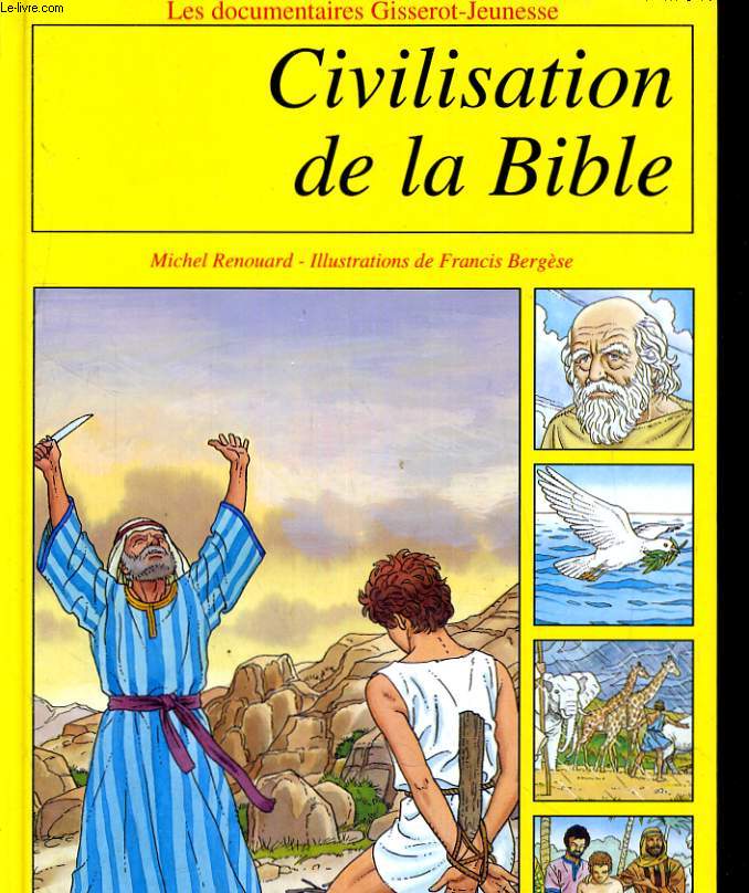 CIVILISATION DE LA BIBLE
